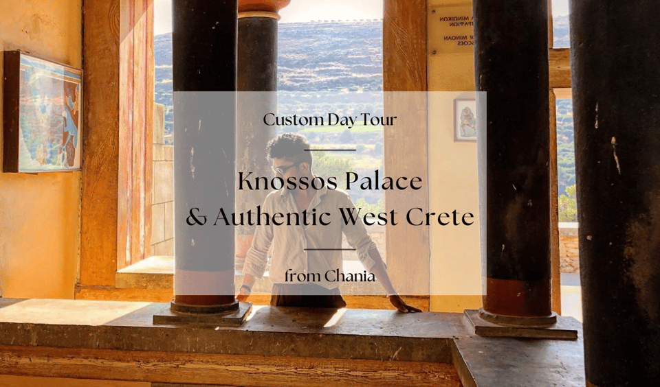 Through the Lens of Crete: Knossos, Legends, and Local Life - A Private Day With Crete’s Two Speeds: Myth and Meal