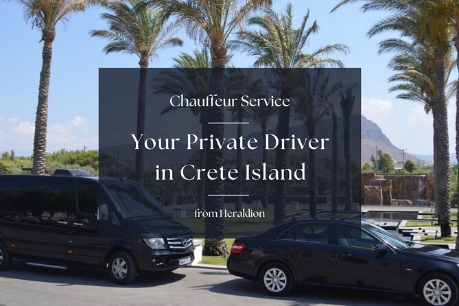 Your Private Driver & Chauffeur Service in Crete from Heraklion - Key things I’d bet on for your Crete day